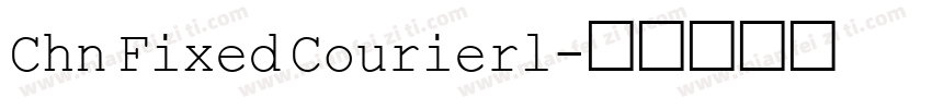 Chn Fixed Courierl字体转换